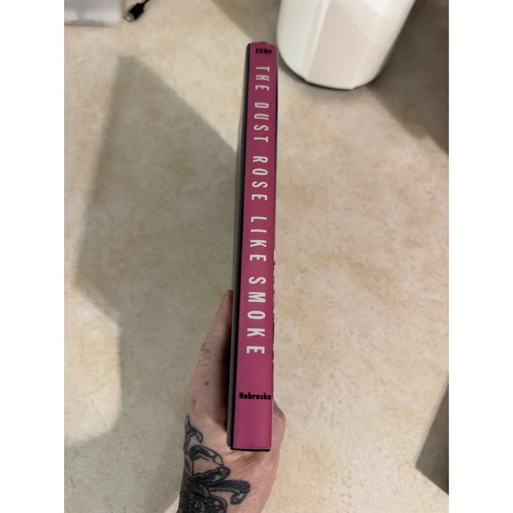 The Dust Rose Like Smoke James O Gump Zulu and the Sioux History Hardcover Book